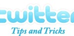Top Twitter Tips and Tricks
